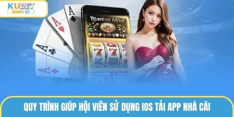 Quy trình tải ứng dụng nhanh với hệ điều hành IOS