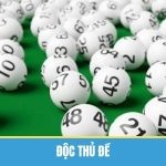 Độc Thủ Đề Và Những Cách Dự Đoán Đơn Giản Nên Biết